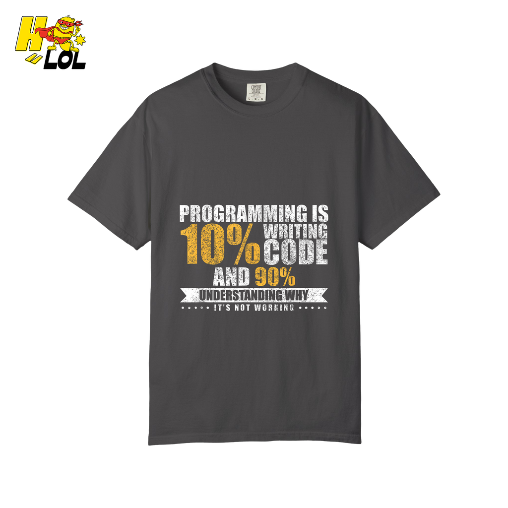 Programming 10% Code 90% Debugging Shirt - HQLOL