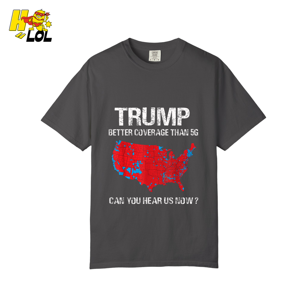 Trump 5G Coverage Map Funny Political Sarcastic Meme Shirt - HQLOL