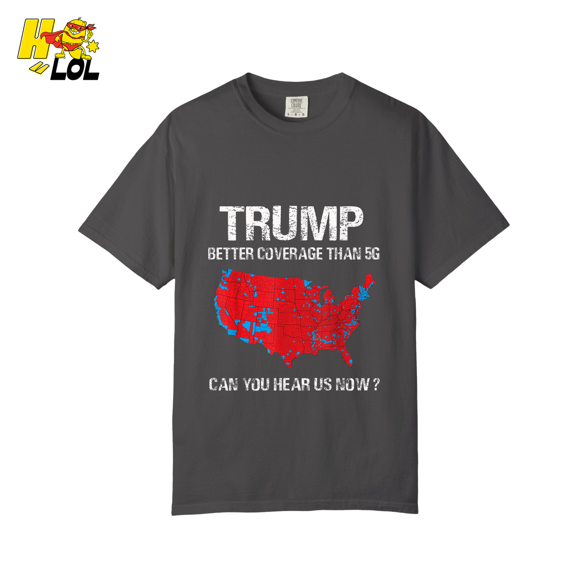 Trump 5G Coverage Map Funny Political Sarcastic Meme Shirt - HQLOL