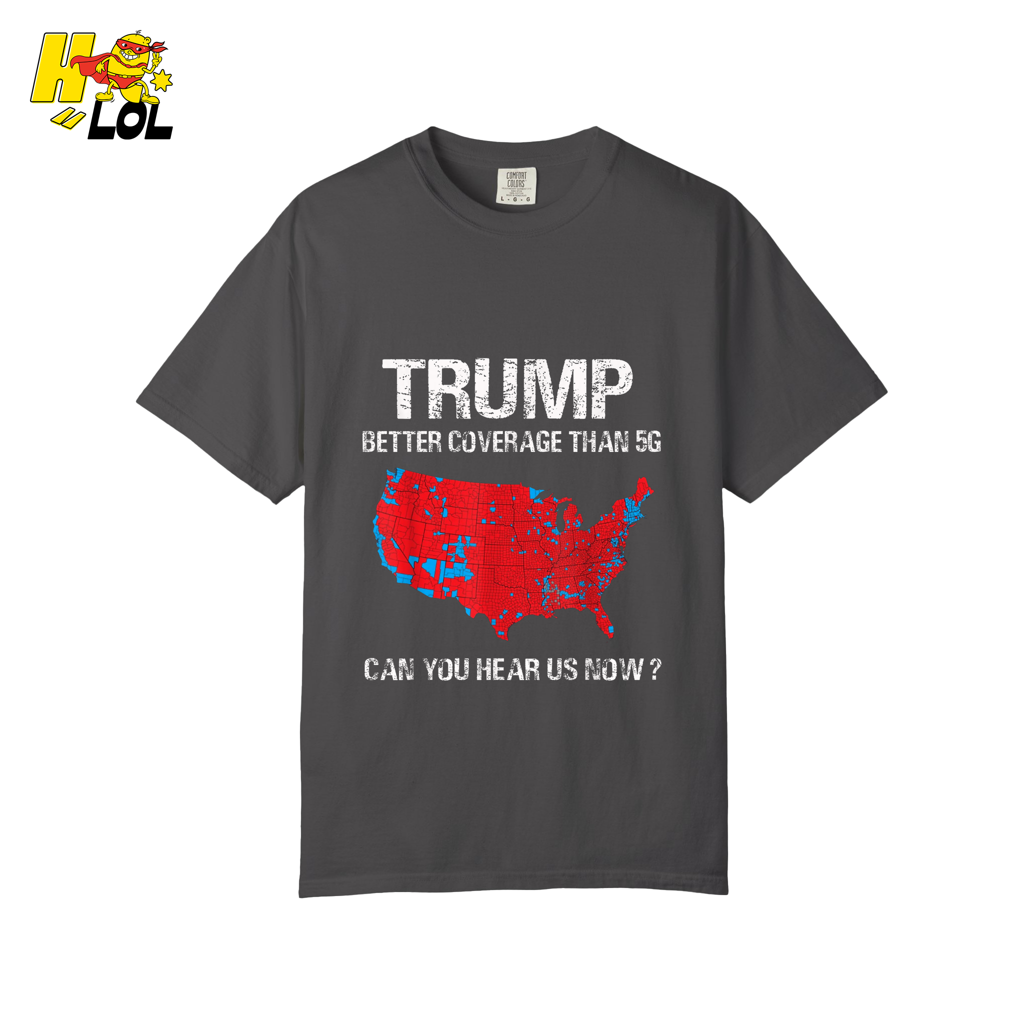Trump 5G Coverage Map Funny Political Sarcastic Meme Shirt - HQLOL