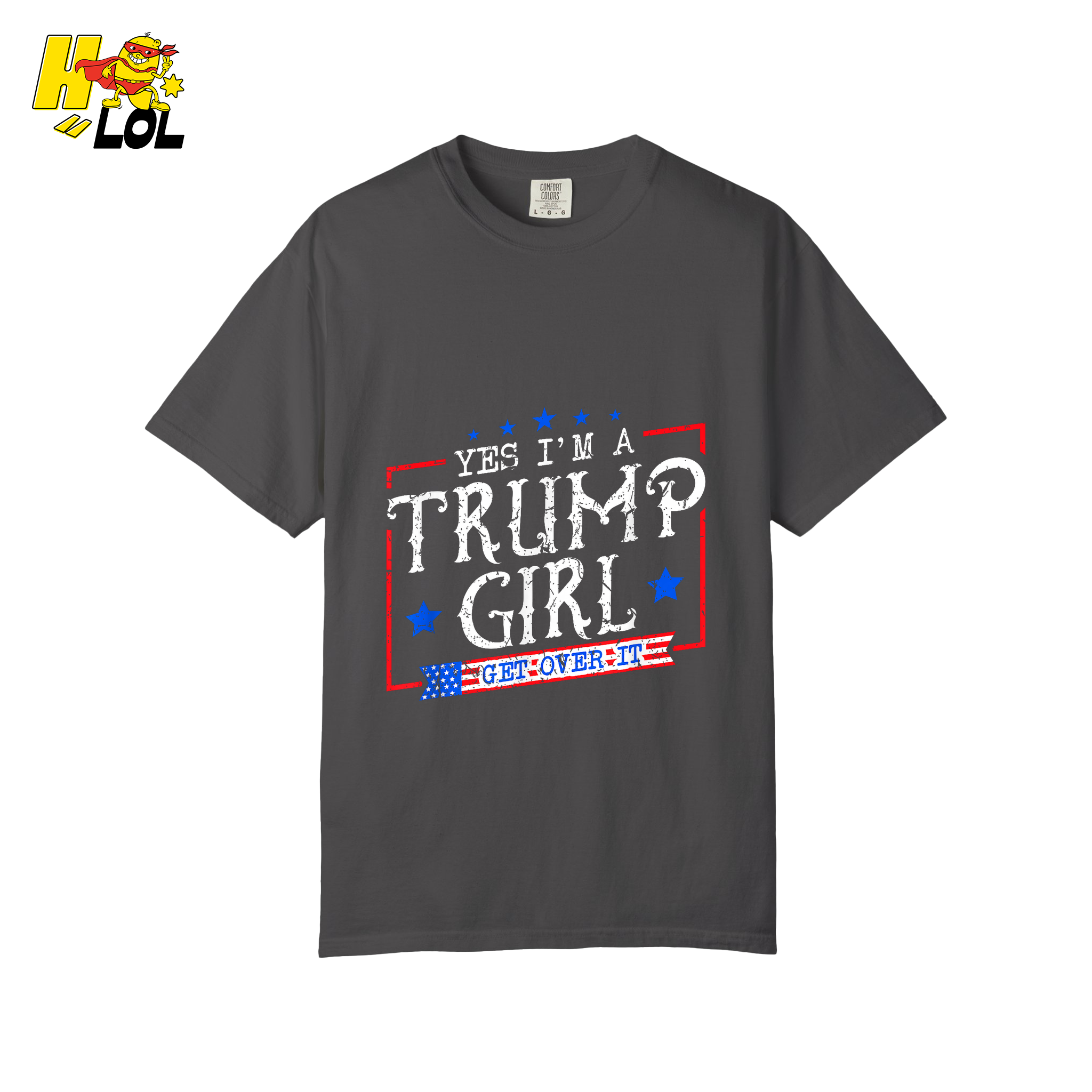 Yes I'm a Trump Girl Shirt Funny Patriotic Conservative Gift- HQLOL
