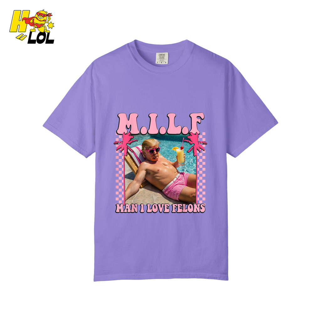 MILF Man I Love Felons Shirt Funny Pink Retro Meme Shirt - HQLOL