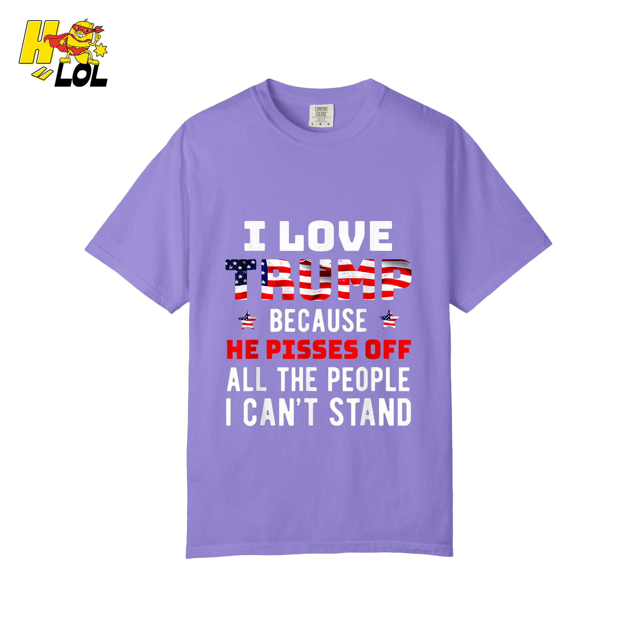 I Love Trump Shirt Funny Patriotic Quote Conservative Shirt - HQLOL