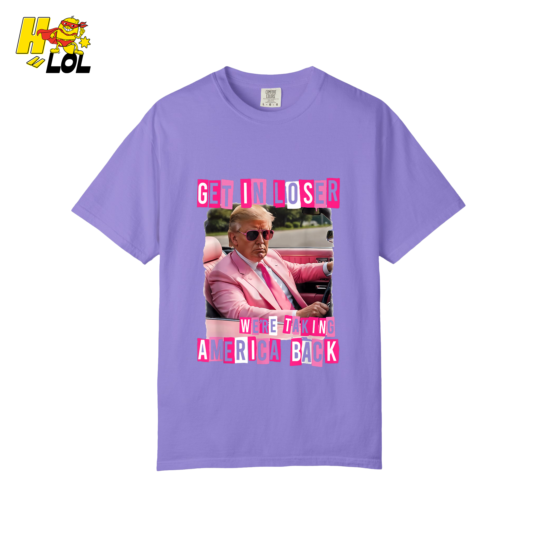 Get In Loser Shirt We’re Taking America Back Political Meme - HQLOL
