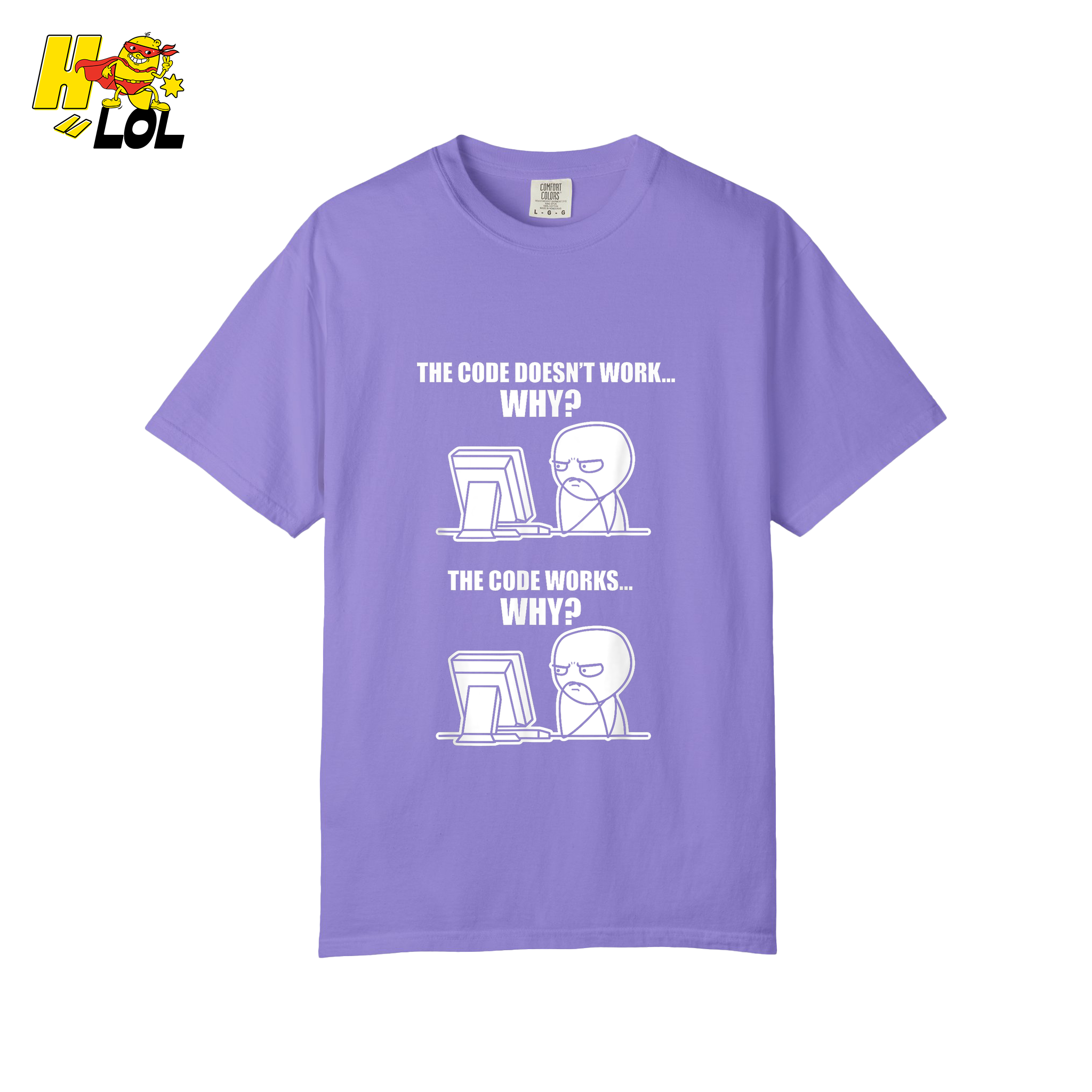 The Code Doesn’t Work Why Shirt Funny Programmer Meme Shirt - HQLOL