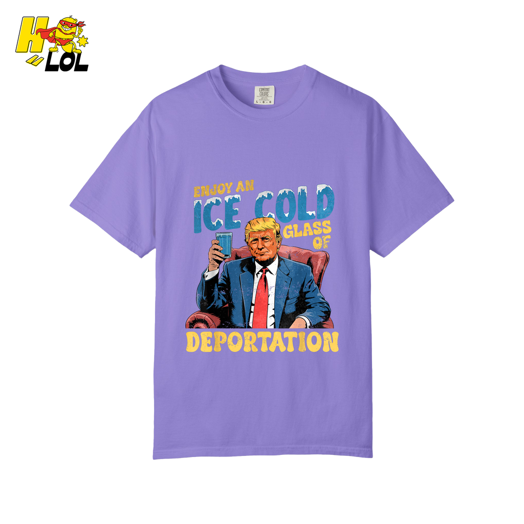 Ice Cold Glass of Deportation Shirt Funny Political Meme Shirt - HQLOL
