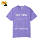 What Part of Don’t You Understand Shirt Funny Coding Programmer - HQLOL