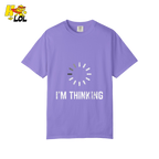 I’m Thinking Shirt Funny Loading Spinner Meme Shirt - HQLOL