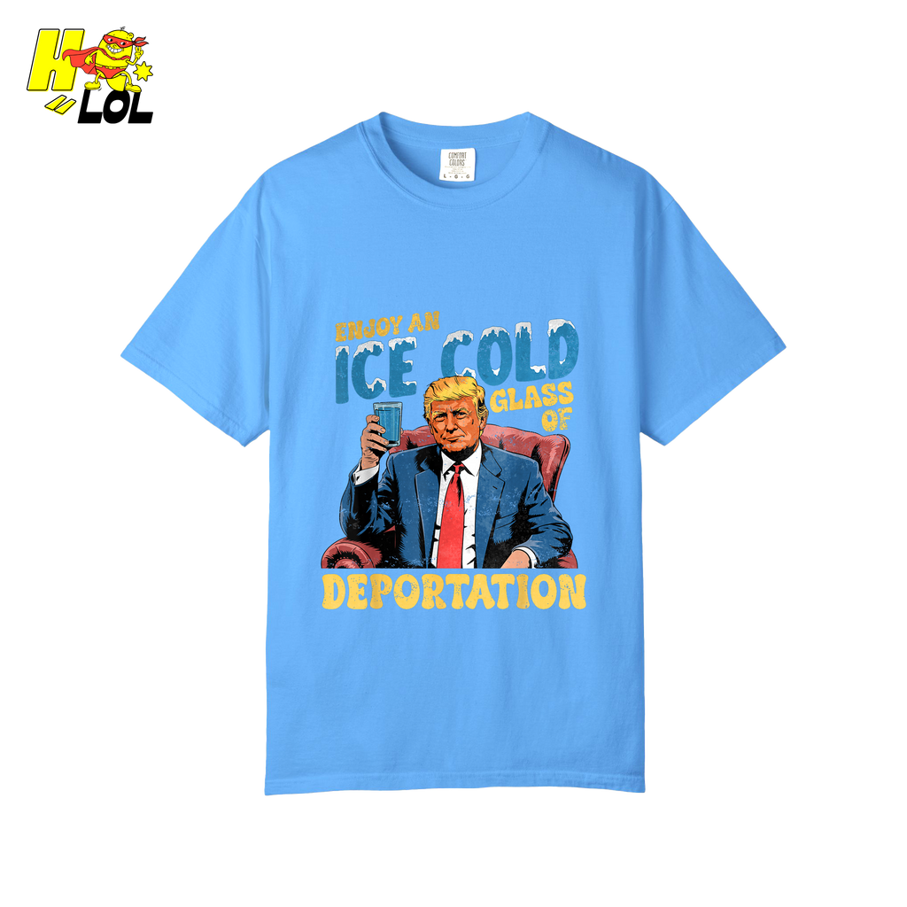 Ice Cold Glass of Deportation Shirt Funny Political Meme Shirt - HQLOL