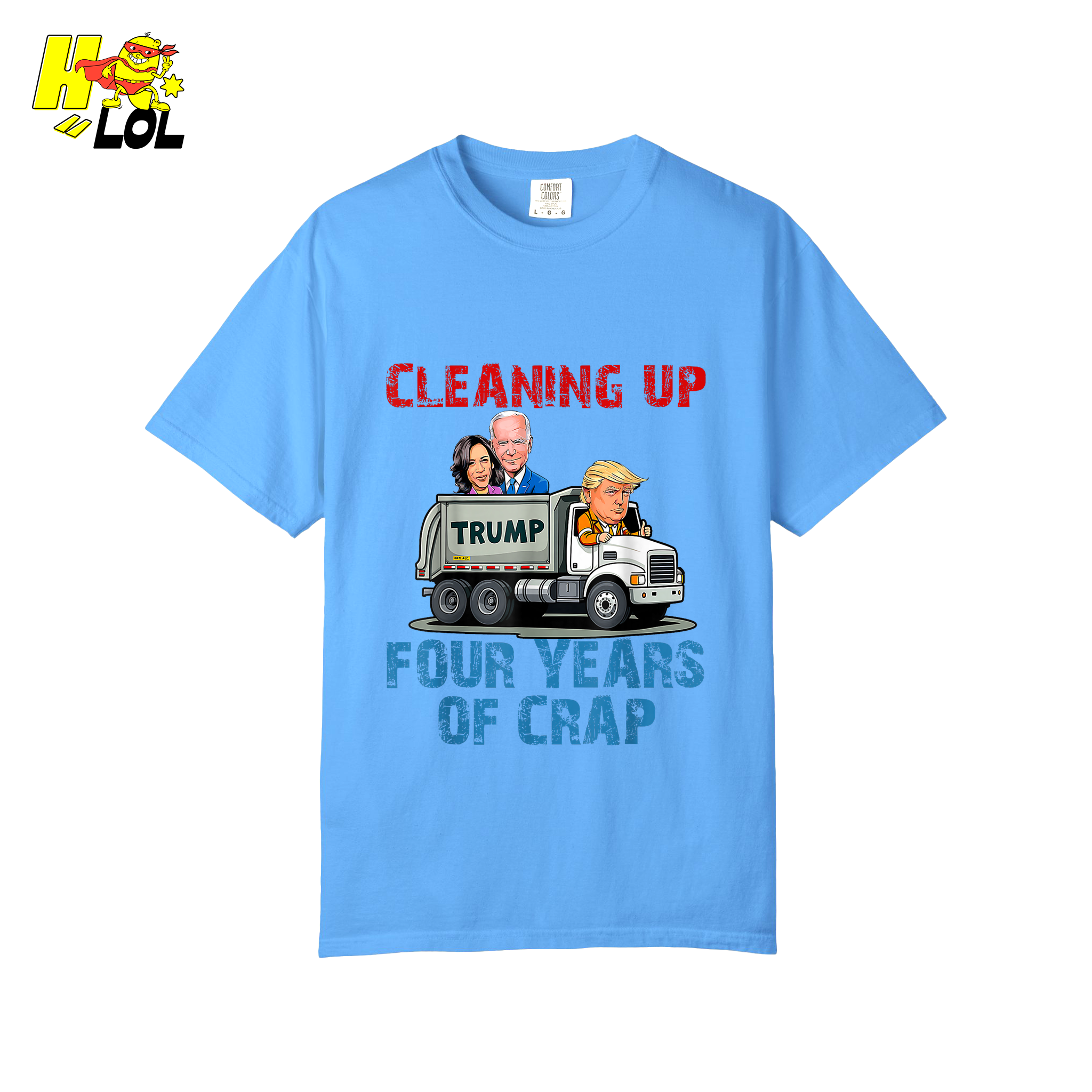 Cleaning Up Four Years of Crap Shirt Funny Political Satire Shirt - HQLOL