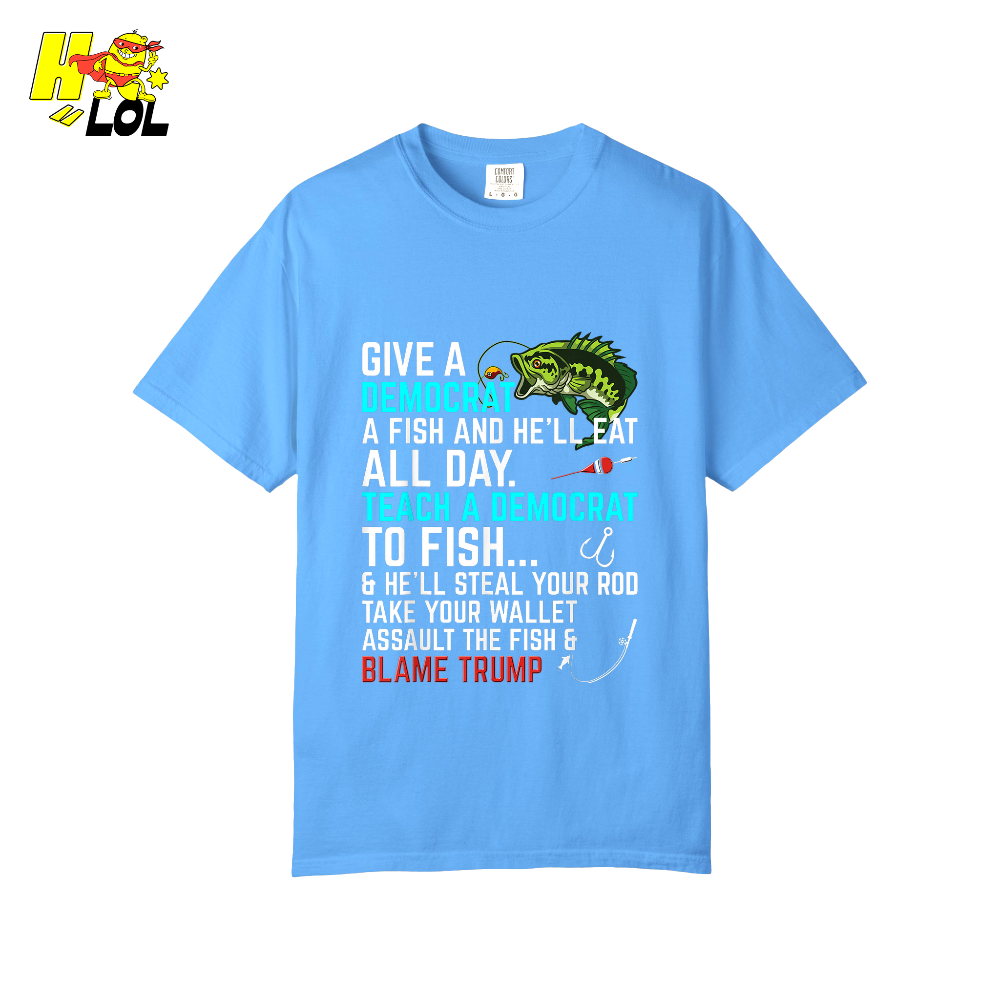 Funny Political Fishing Shirt Teach a Democrat to Fish Blame Trump - HQLOL