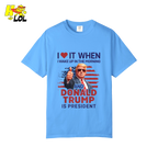 I Love It When I Wake Up Trump Is President Shirt Patriotic Shirt - HQLOL