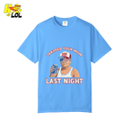 Trump “Tariffed Your Mom Last Night” Shirt – Funny Edgy Gift - HQLOL