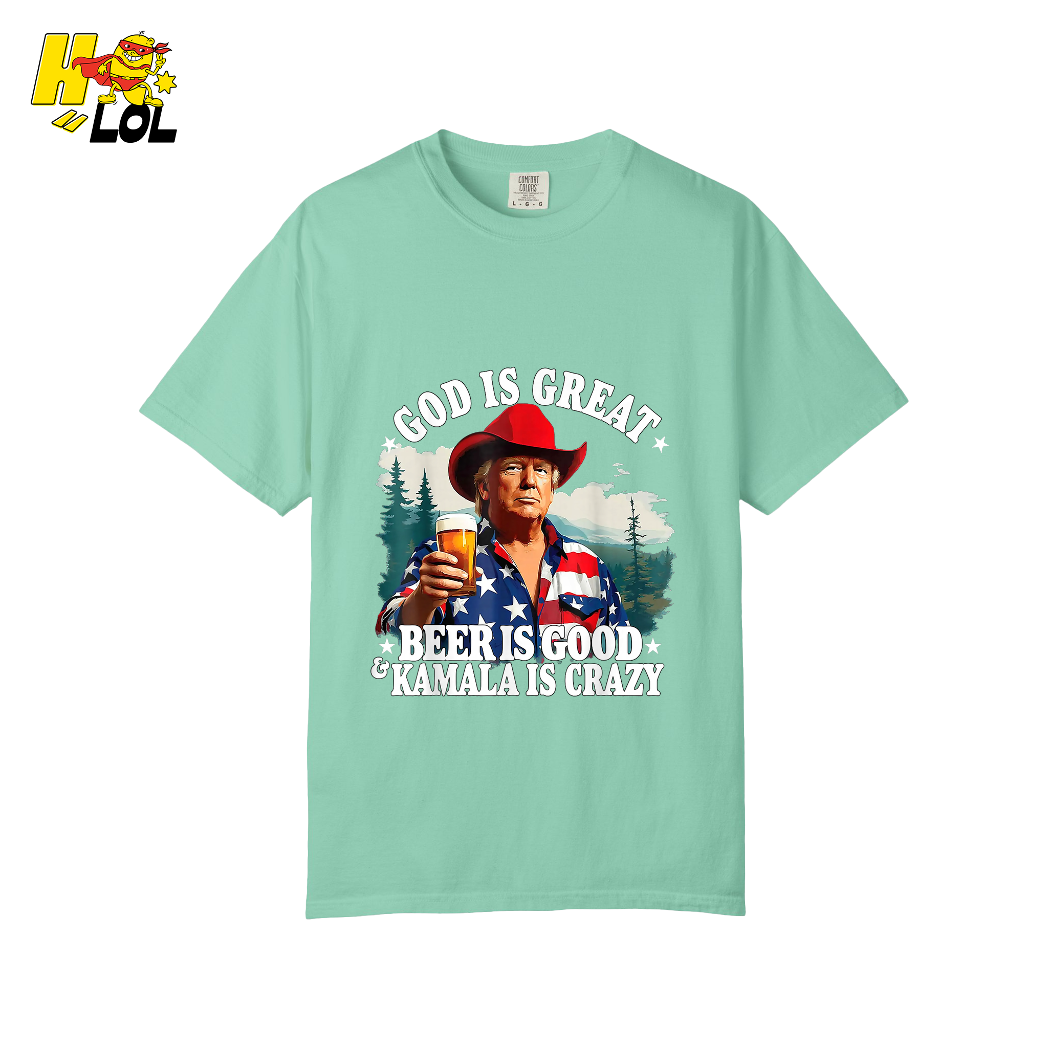 God Is Great Kamala Is Crazy - Trump Beer Patriotic Shirt - HQLOL