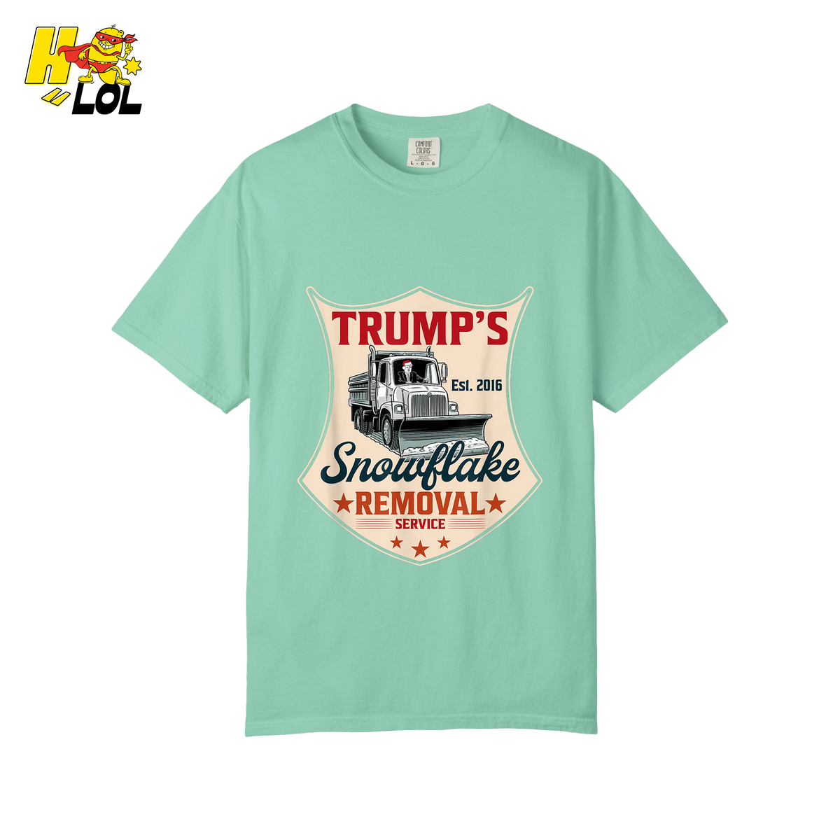 Trump's Snowflake Removal Service Funny Anti-Liberal Satire Shirt - HQLOL
