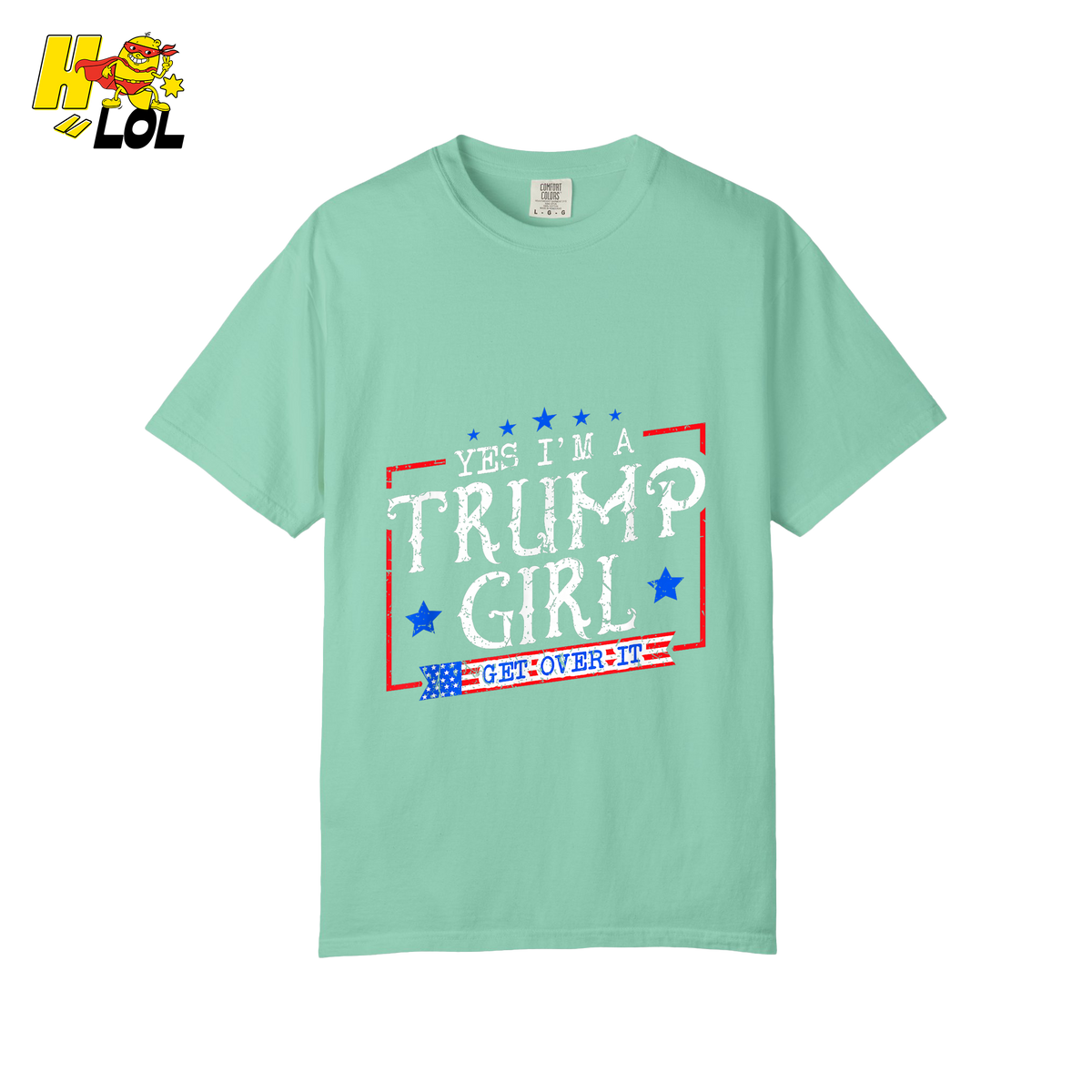 Yes I'm a Trump Girl Shirt Funny Patriotic Conservative Gift- HQLOL