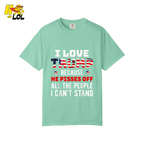 I Love Trump Shirt Funny Patriotic Quote Conservative Shirt - HQLOL