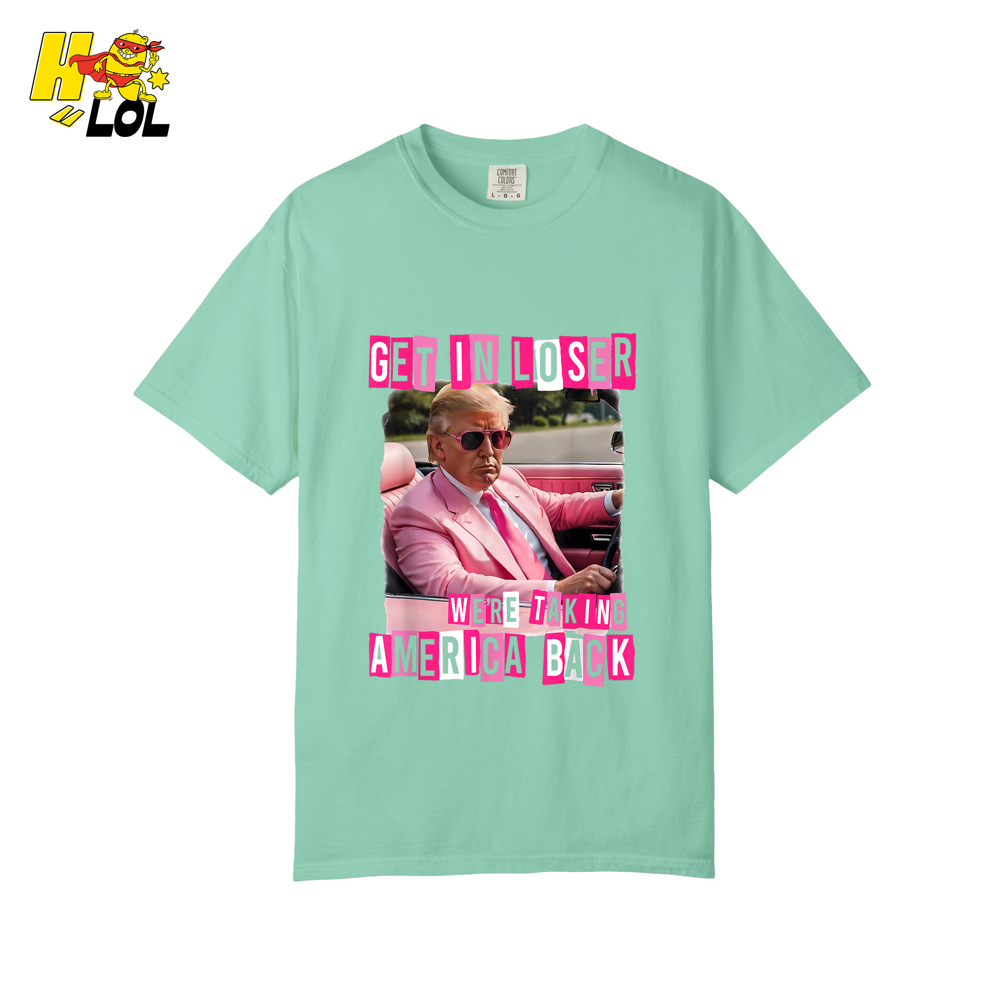 Get In Loser Shirt We’re Taking America Back Political Meme - HQLOL