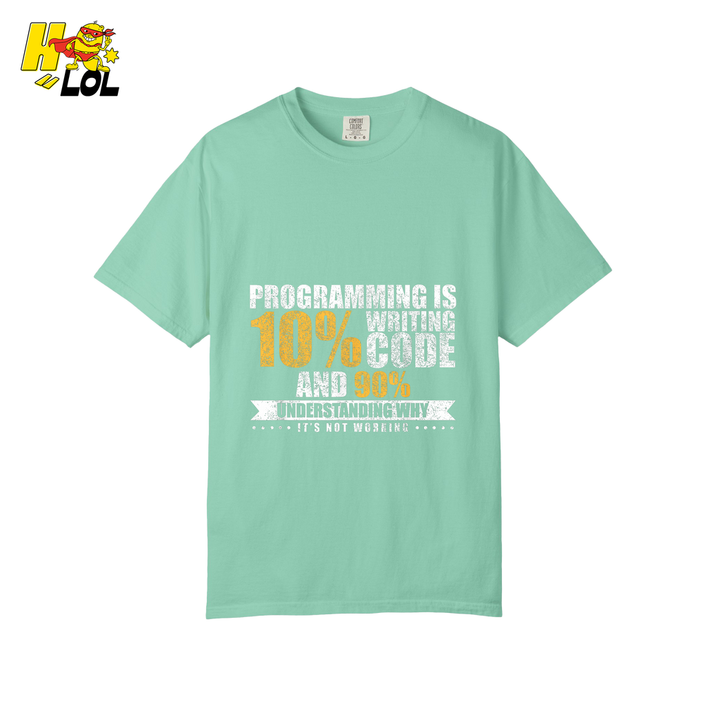Programming 10% Code 90% Debugging Shirt - HQLOL