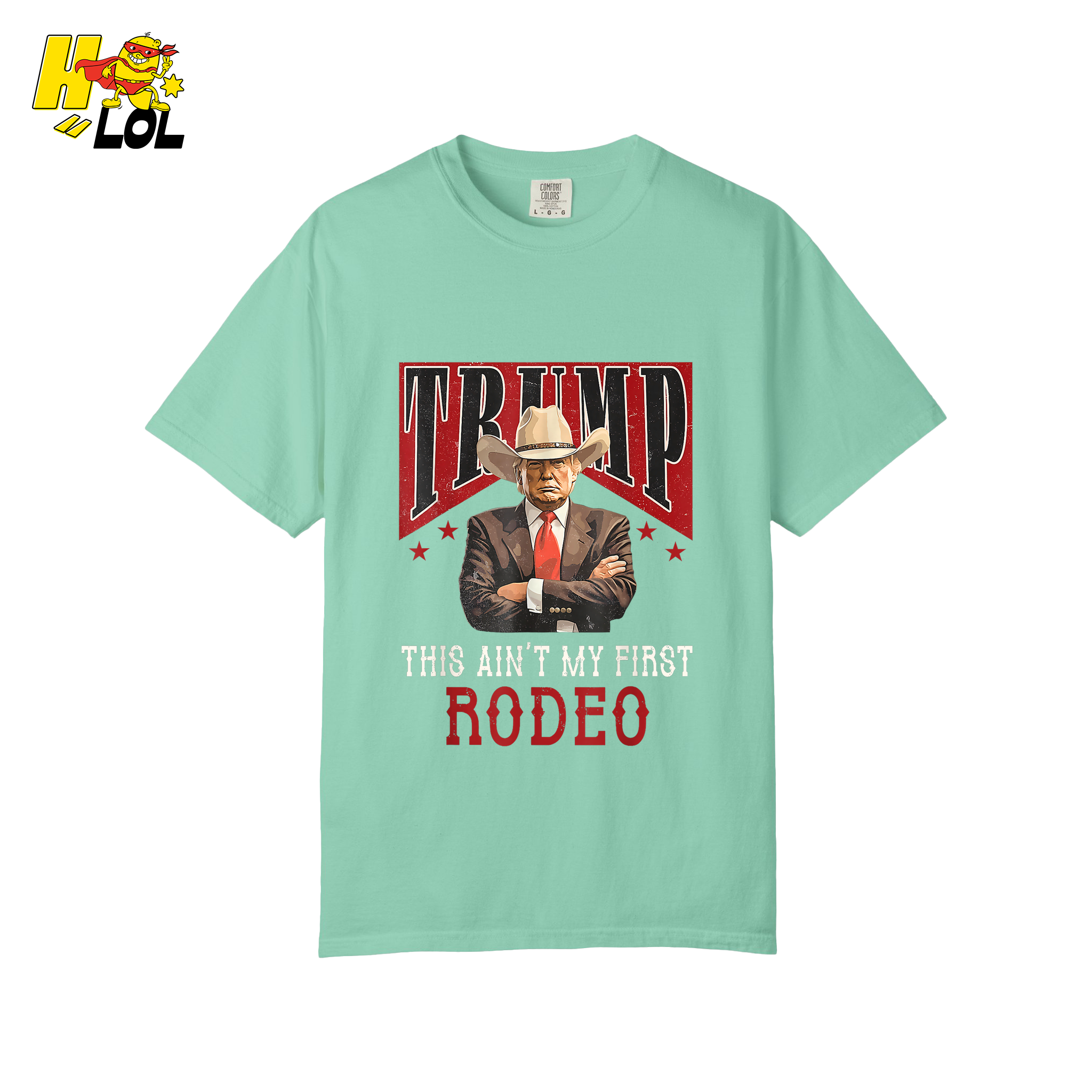 Trump Rodeo Shirt This Ain’t My First Rodeo Cowboy Shirt - HQLOL