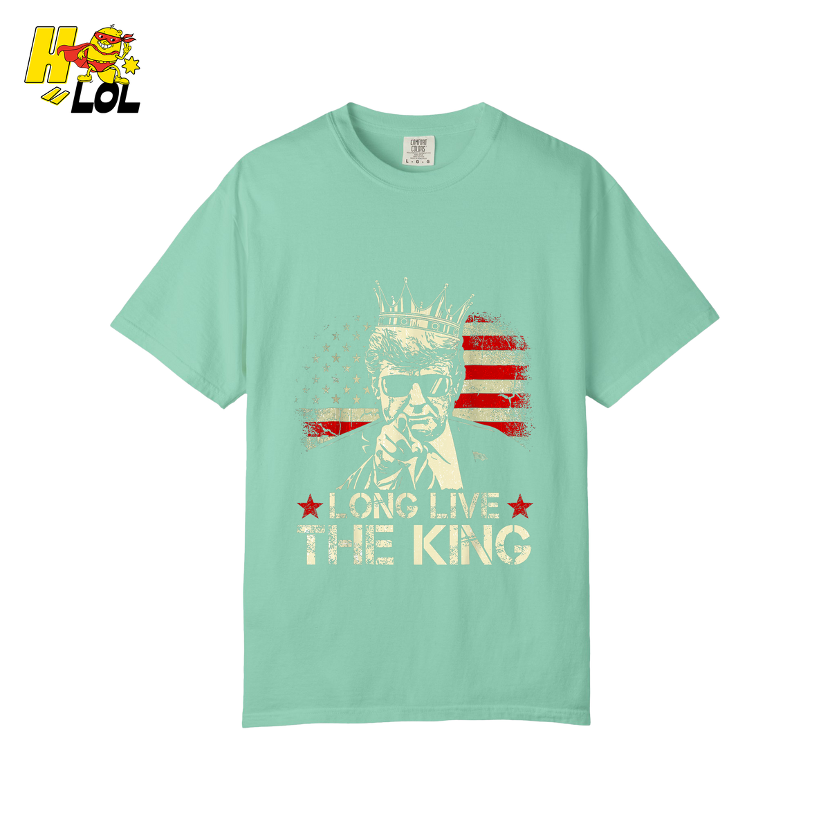 Donald Trump Long Live The King Shirt Patriotic Political Gift - HQLOL