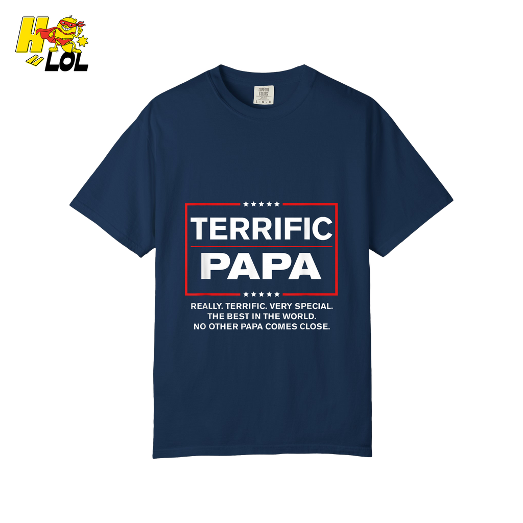 Terrific Papa Trump Style Funny Father's Day Gift Parody Shirt - HQLOL