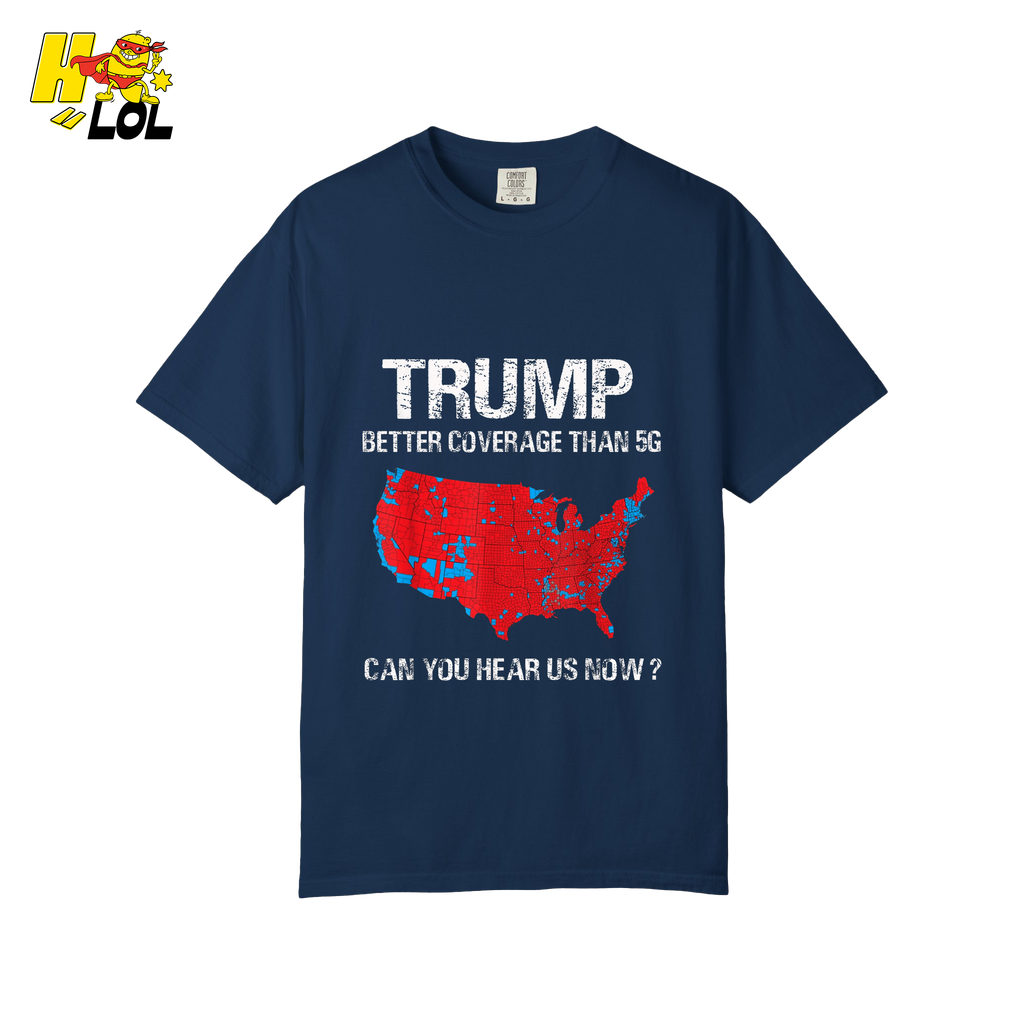 Trump 5G Coverage Map Funny Political Sarcastic Meme Shirt - HQLOL