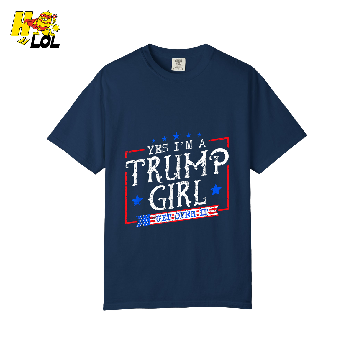 Yes I'm a Trump Girl Shirt Funny Patriotic Conservative Gift- HQLOL