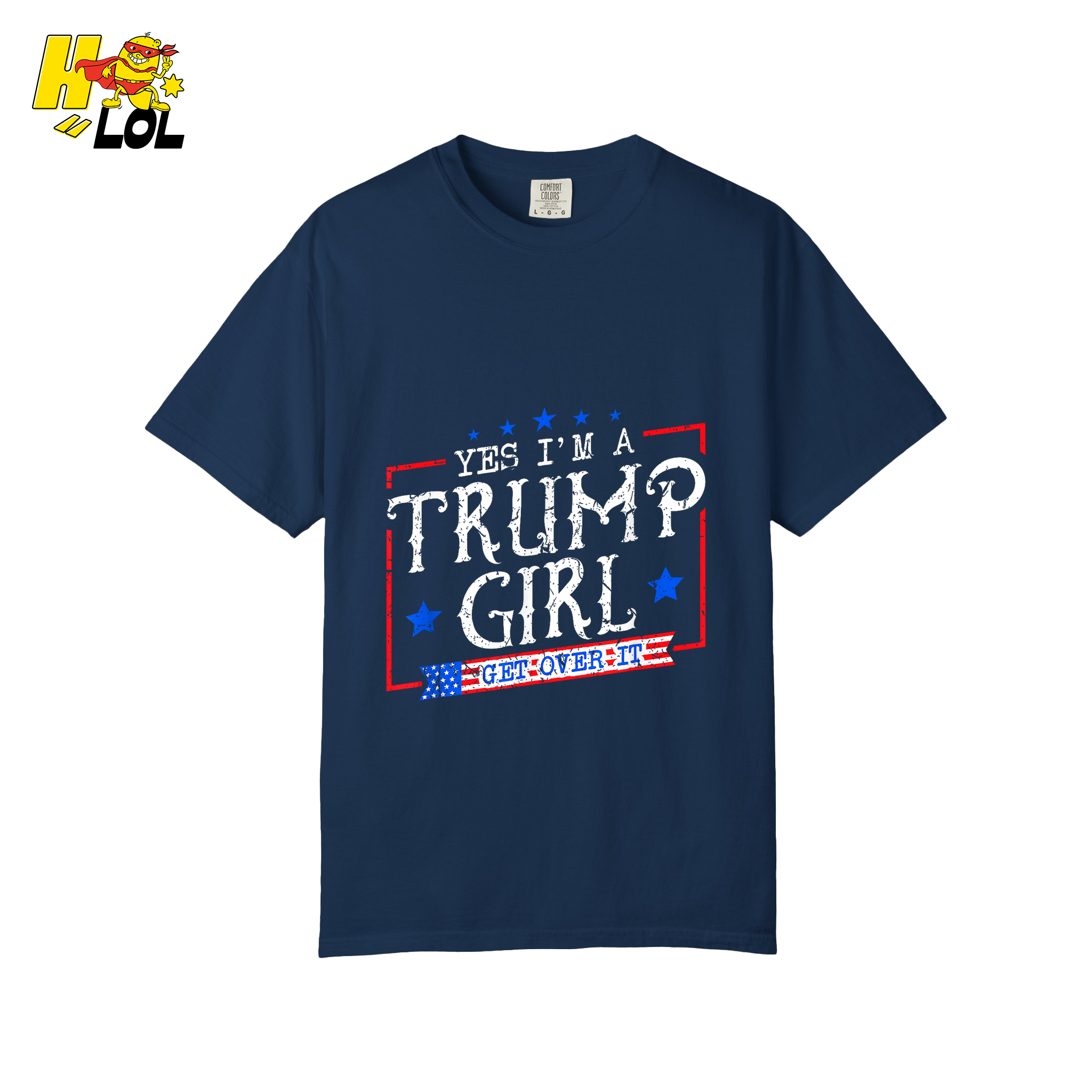 Yes I'm a Trump Girl Shirt Funny Patriotic Conservative Gift- HQLOL