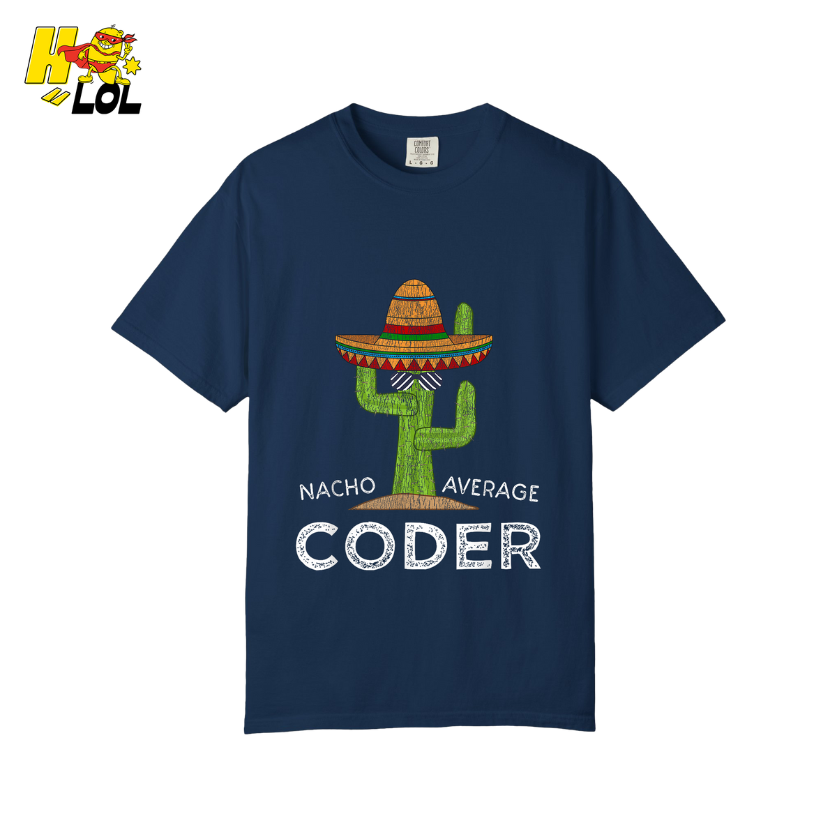 Nacho Average Coder Shirt Funny Programmer Cactus Shirt - HQLOL