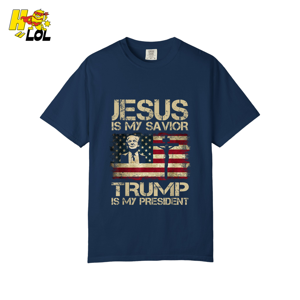 Jesus Is My Savior Trump Is My President Shirt Christian Patriotic - HQLOL