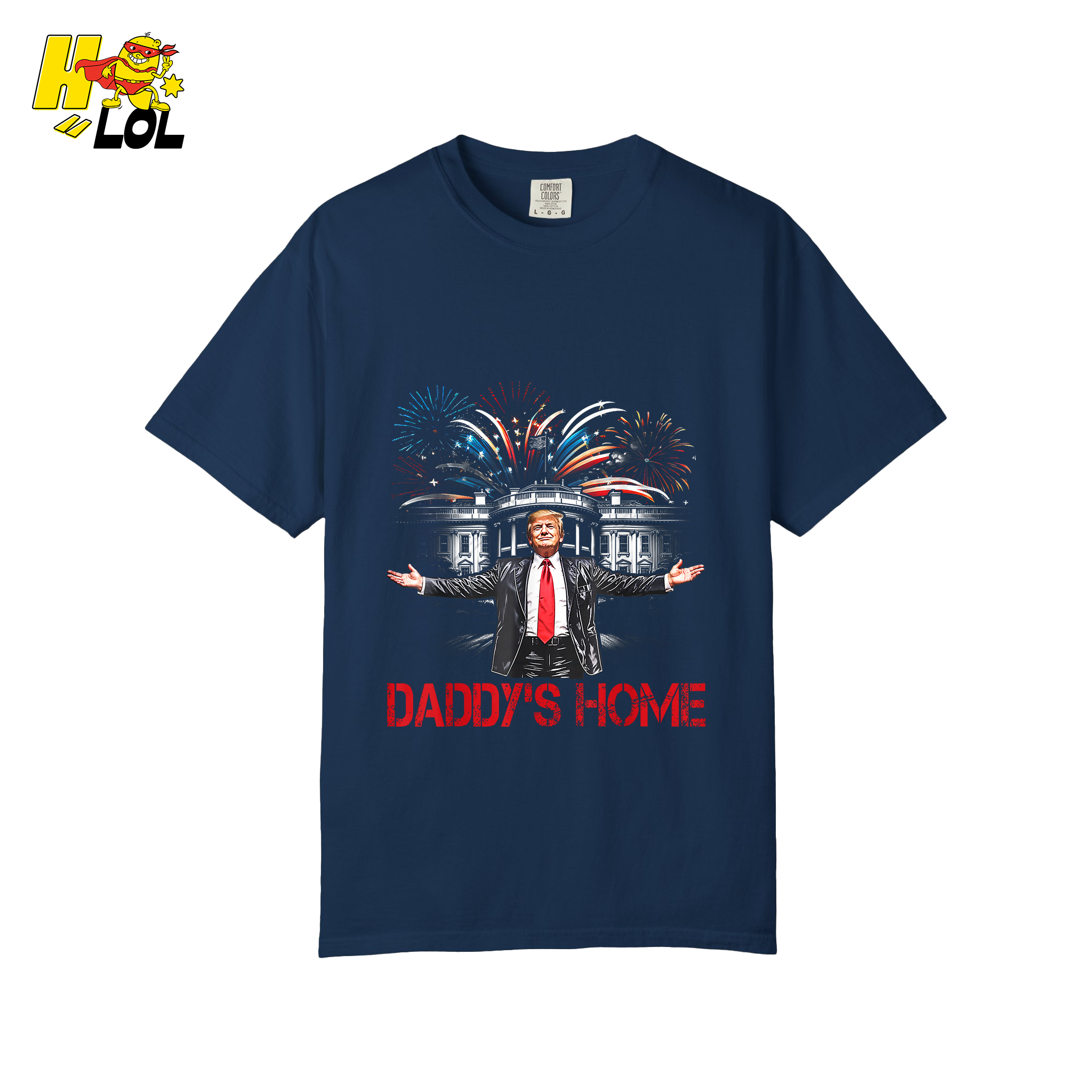 Daddy’s Home Shirt Patriotic Fireworks Political Graphic Shirt - HQLOL