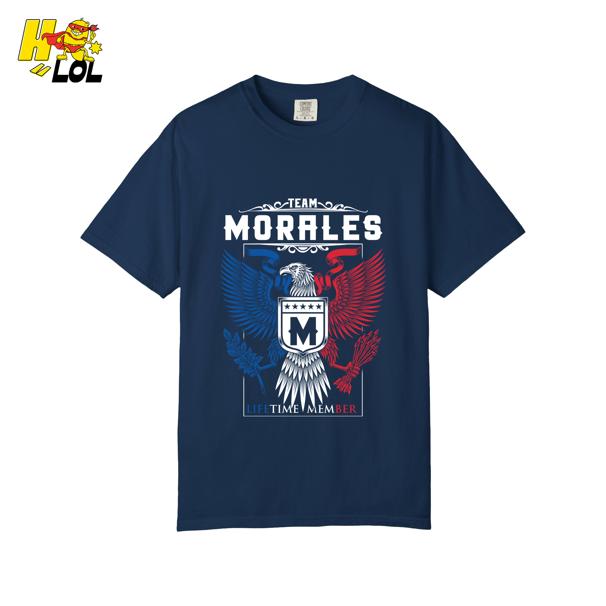 Team Morales Lifetime Member - Family Name - HQ LOL