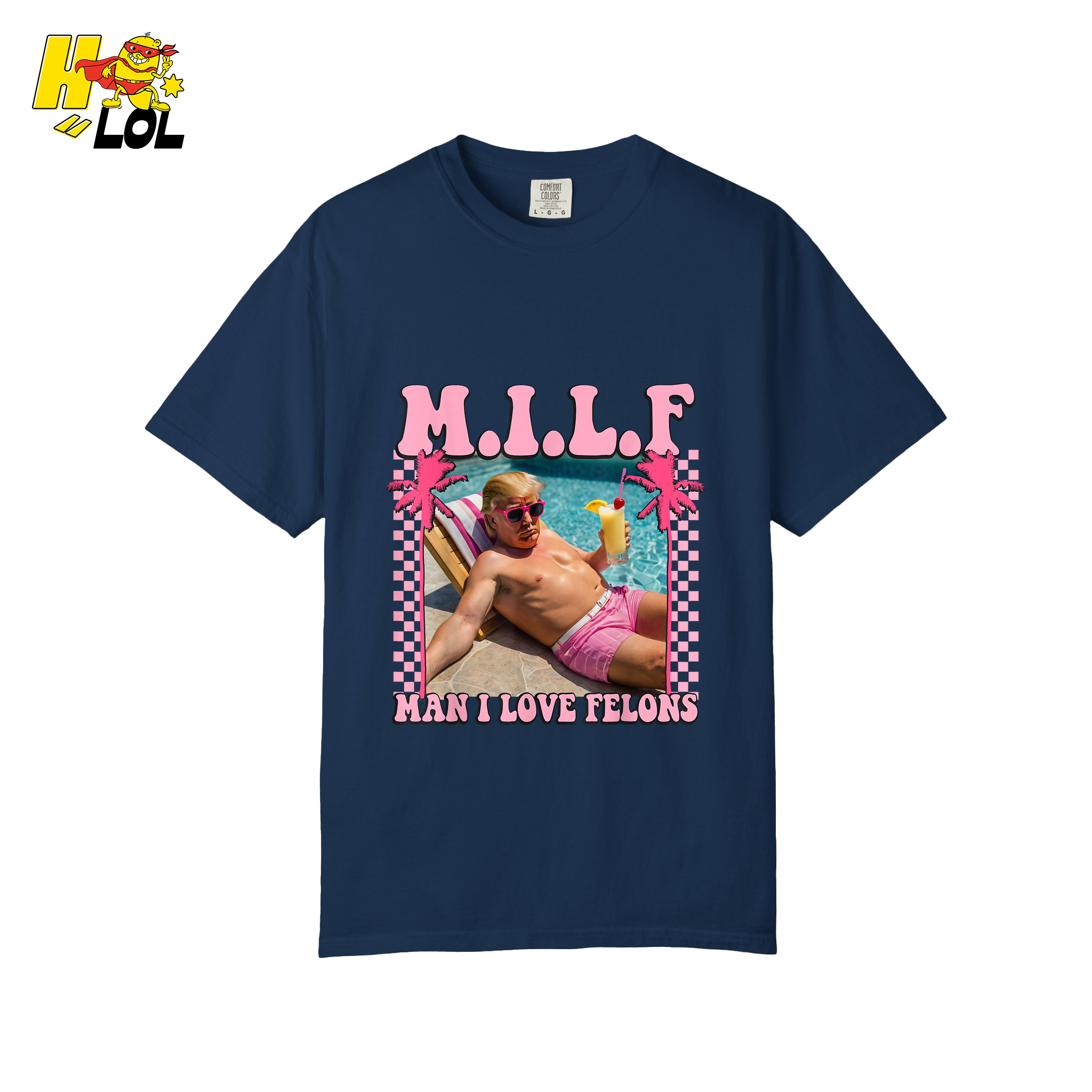 MILF Man I Love Felons Shirt Funny Pink Retro Meme Shirt - HQLOL