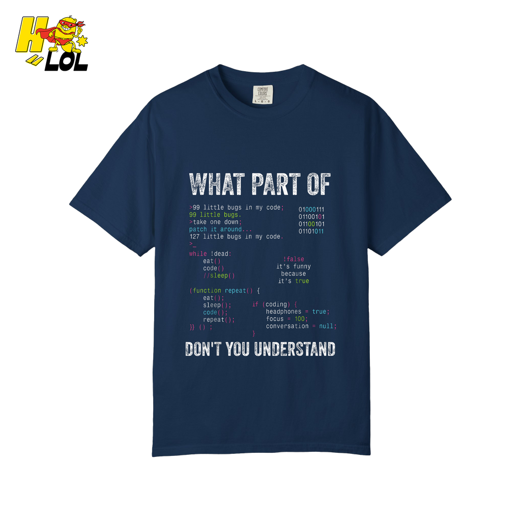What Part of Don’t You Understand Shirt Funny Coding Programmer - HQLOL