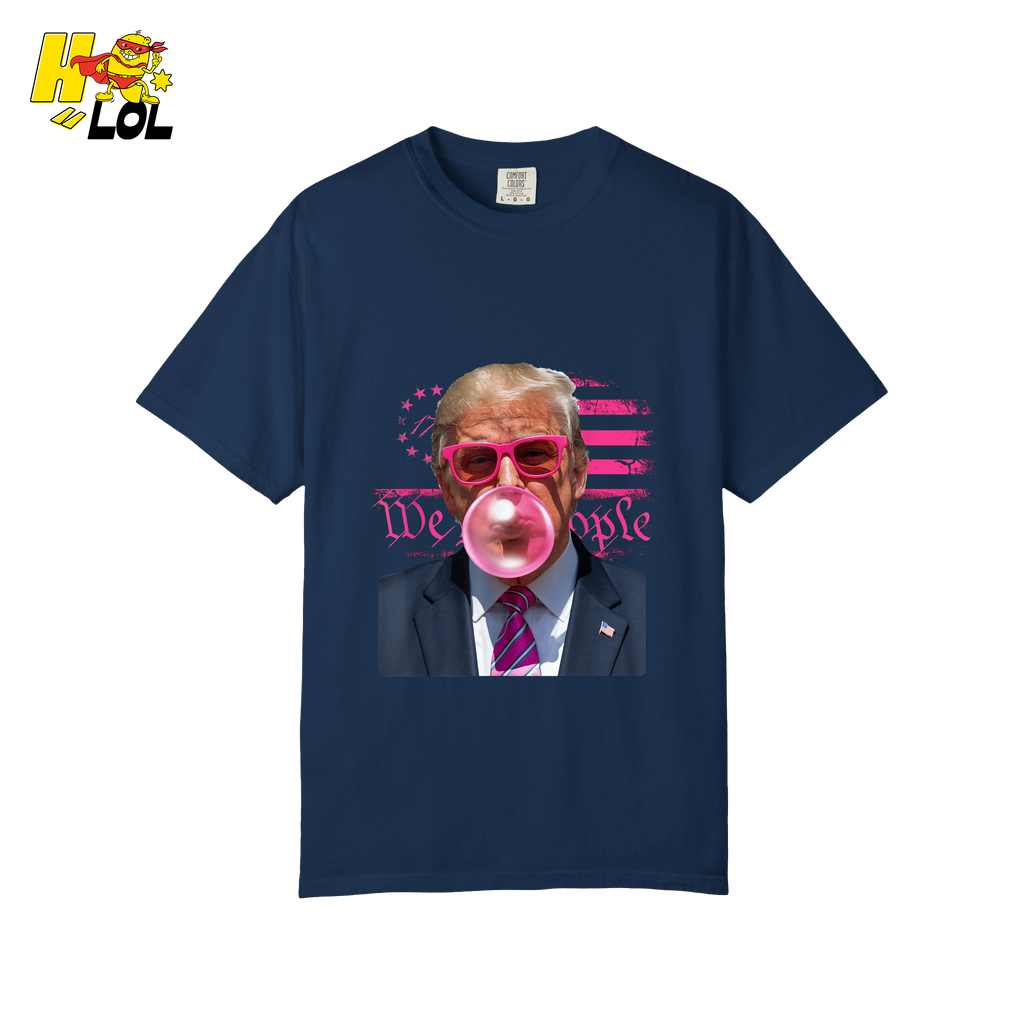 Trump Bubblegum Shirt Funny Graphic Shirt - HQLOL