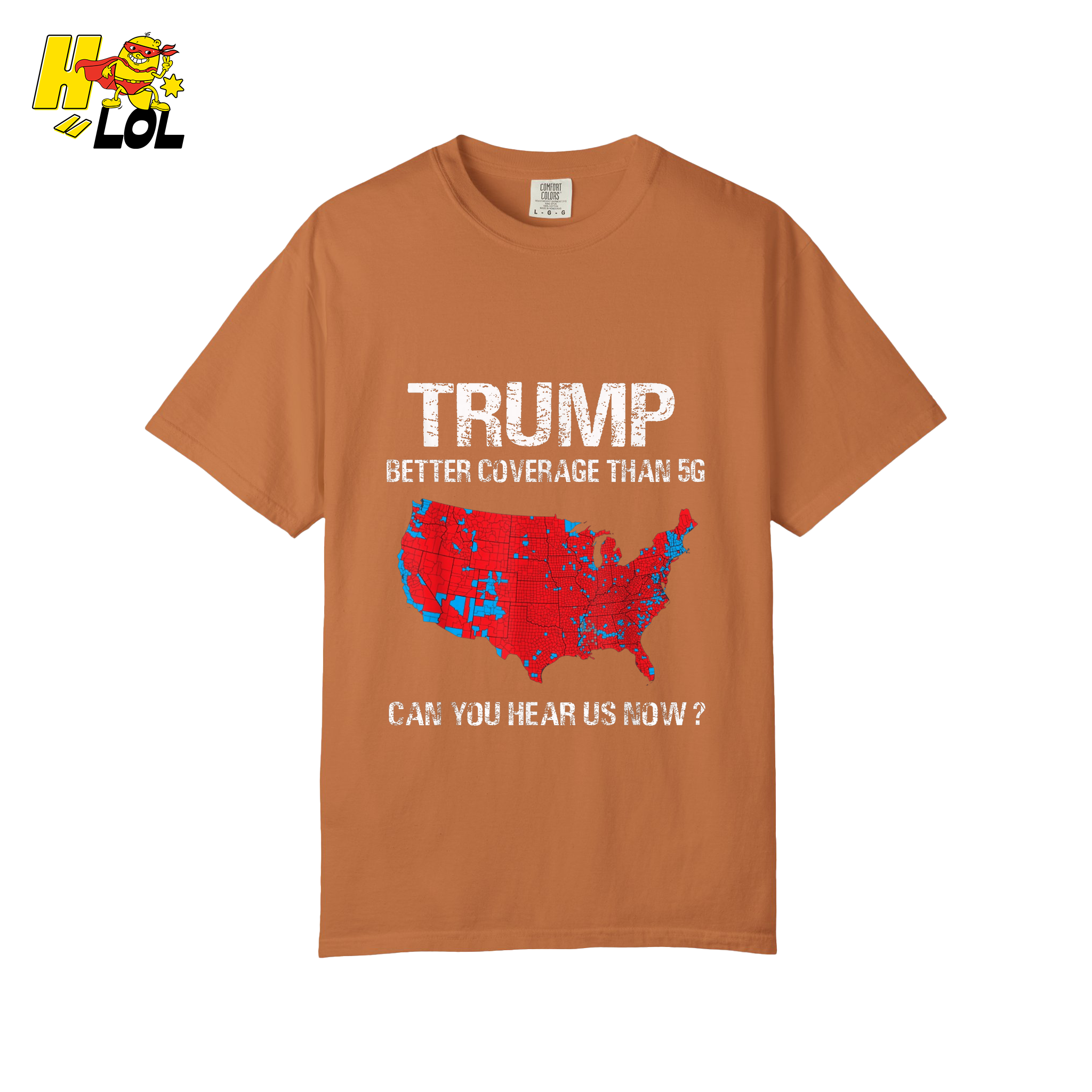 Trump 5G Coverage Map Funny Political Sarcastic Meme Shirt - HQLOL