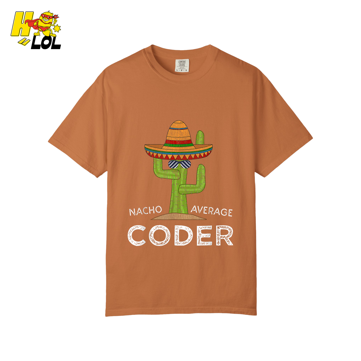 Nacho Average Coder Shirt Funny Programmer Cactus Shirt - HQLOL