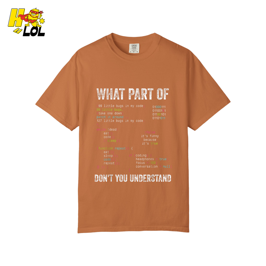 What Part of Don’t You Understand Shirt Funny Coding Programmer - HQLOL