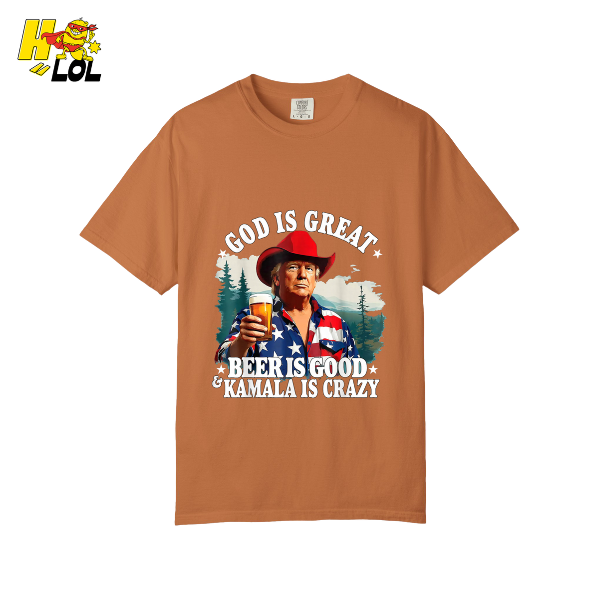 God Is Great Kamala Is Crazy - Trump Beer Patriotic Shirt - HQLOL