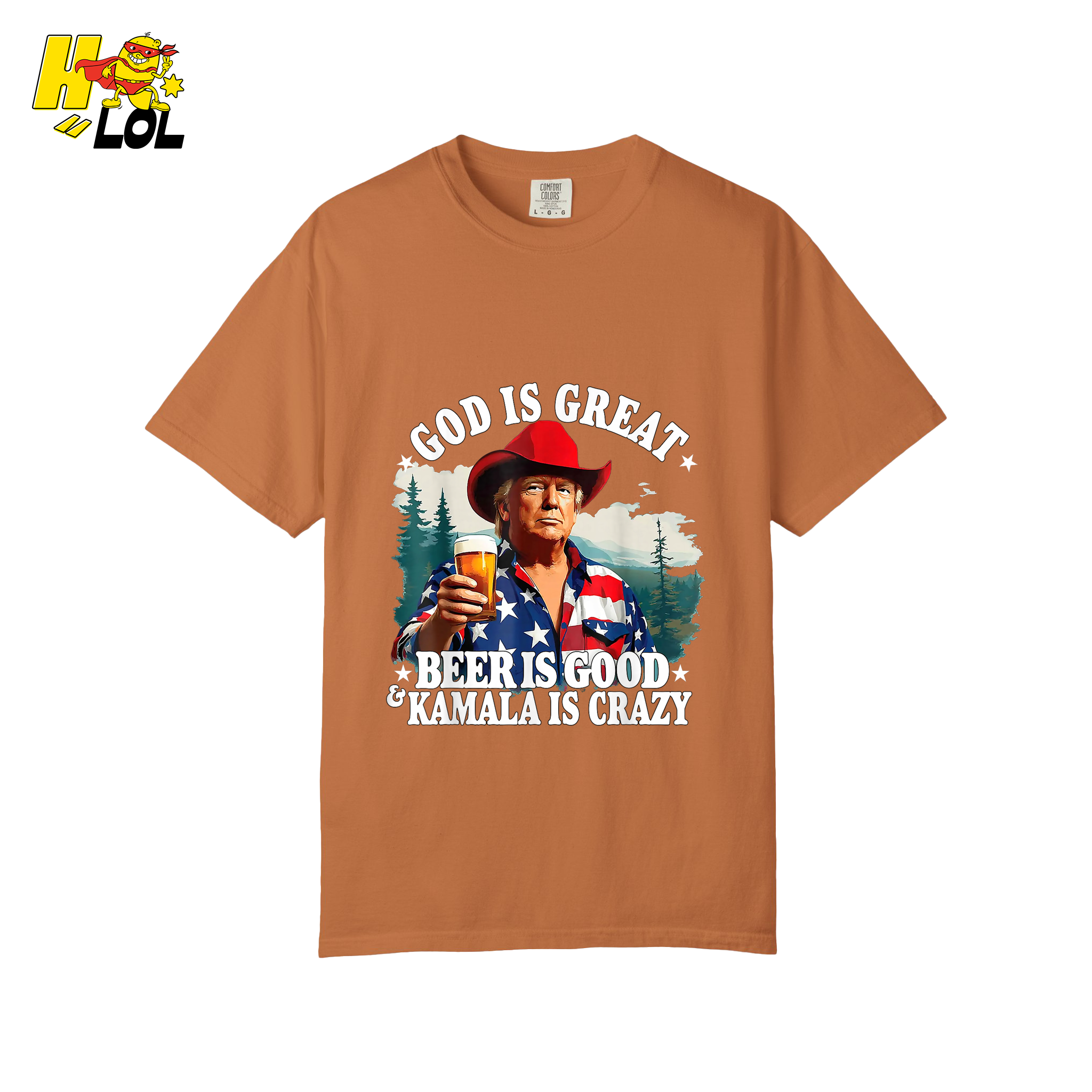 God Is Great Kamala Is Crazy - Trump Beer Patriotic Shirt - HQLOL