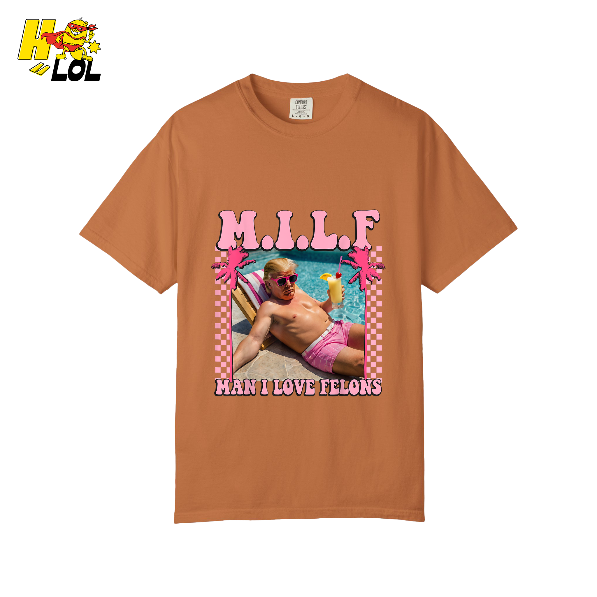 MILF Man I Love Felons Shirt Funny Pink Retro Meme Shirt - HQLOL