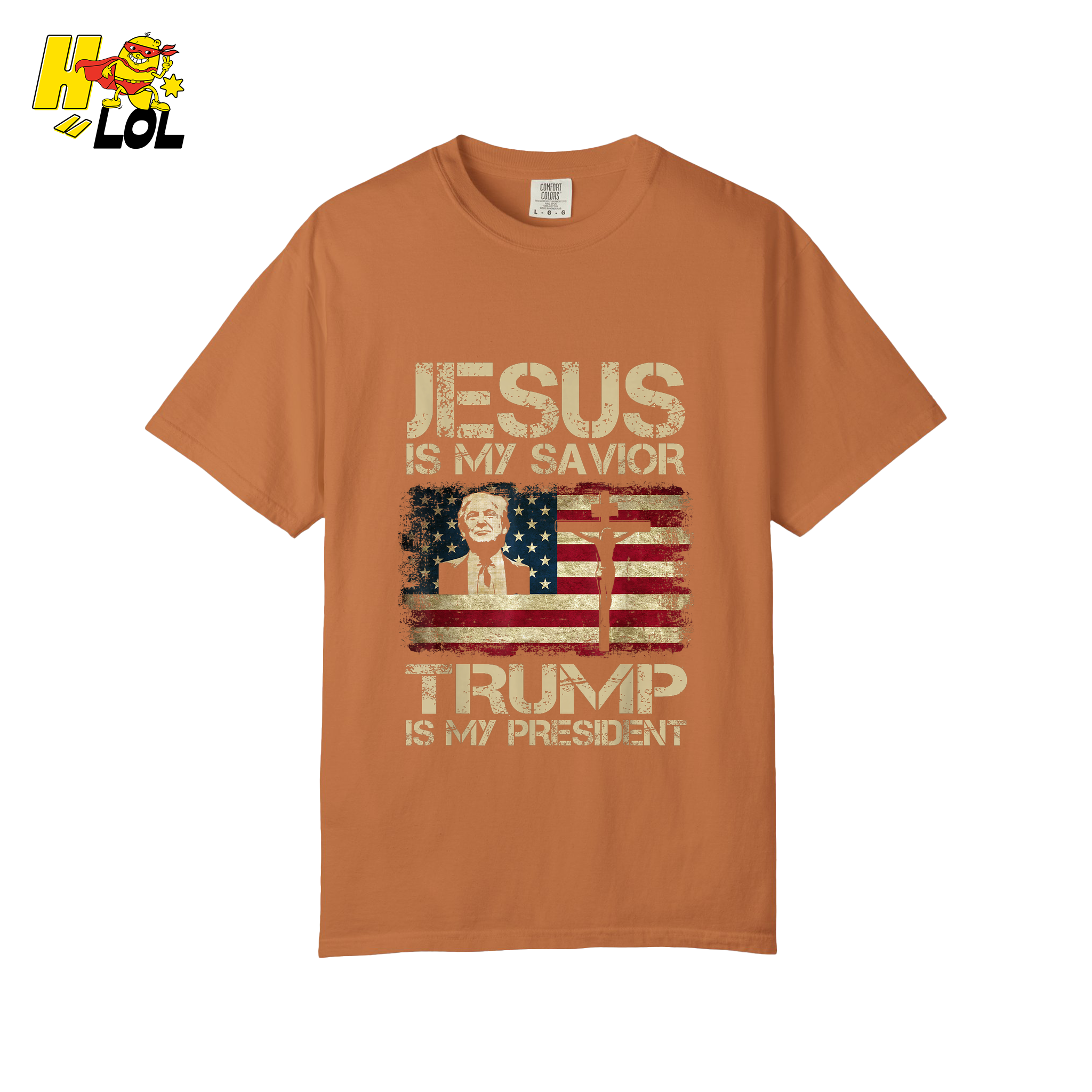 Jesus Is My Savior Trump Is My President Shirt Christian Patriotic - HQLOL