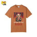 Trump Rodeo Shirt This Ain’t My First Rodeo Cowboy Shirt - HQLOL