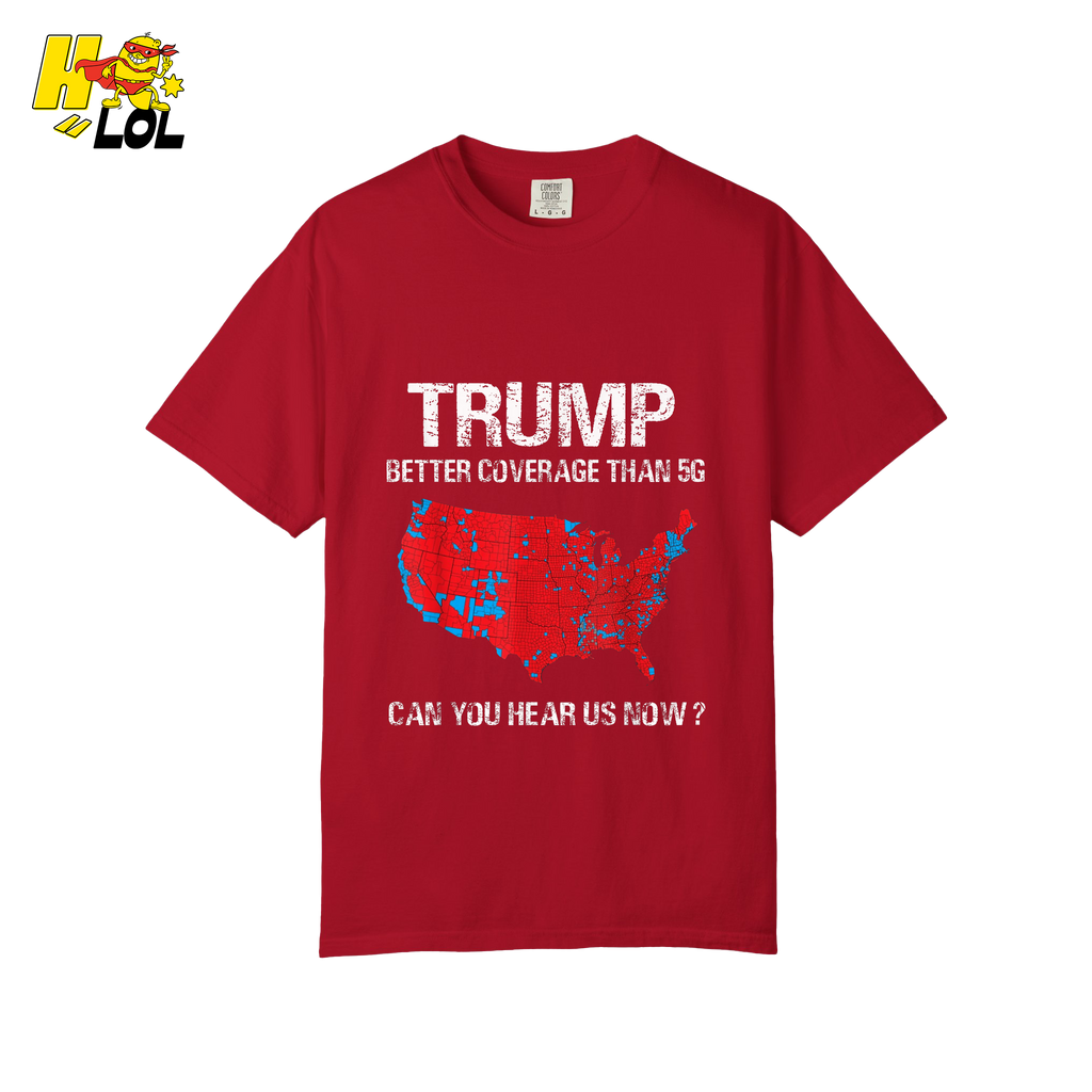 Trump 5G Coverage Map Funny Political Sarcastic Meme Shirt - HQLOL