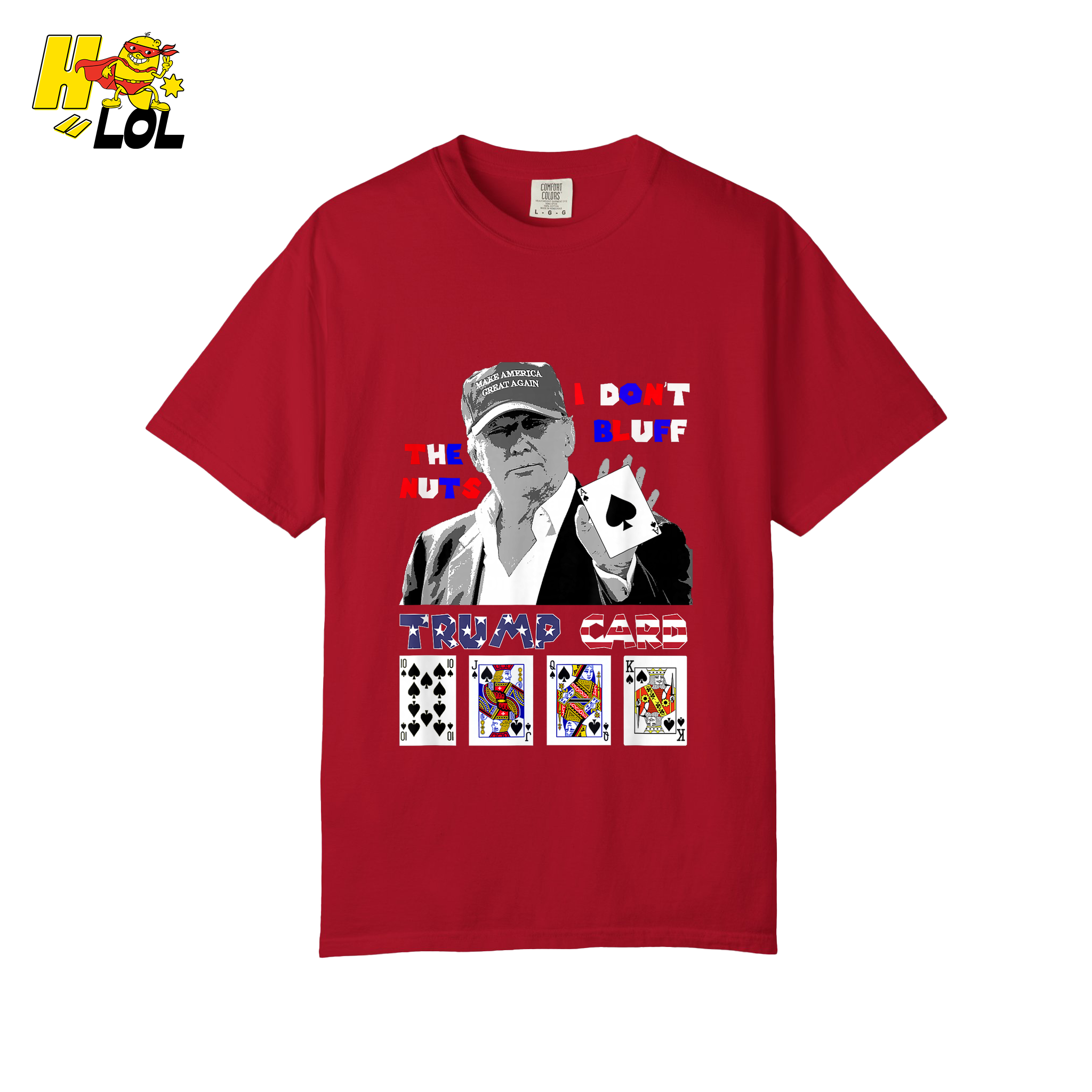 Trump Card Shirt I Don’t Bluff Funny Poker Political Shirt - HQLOL