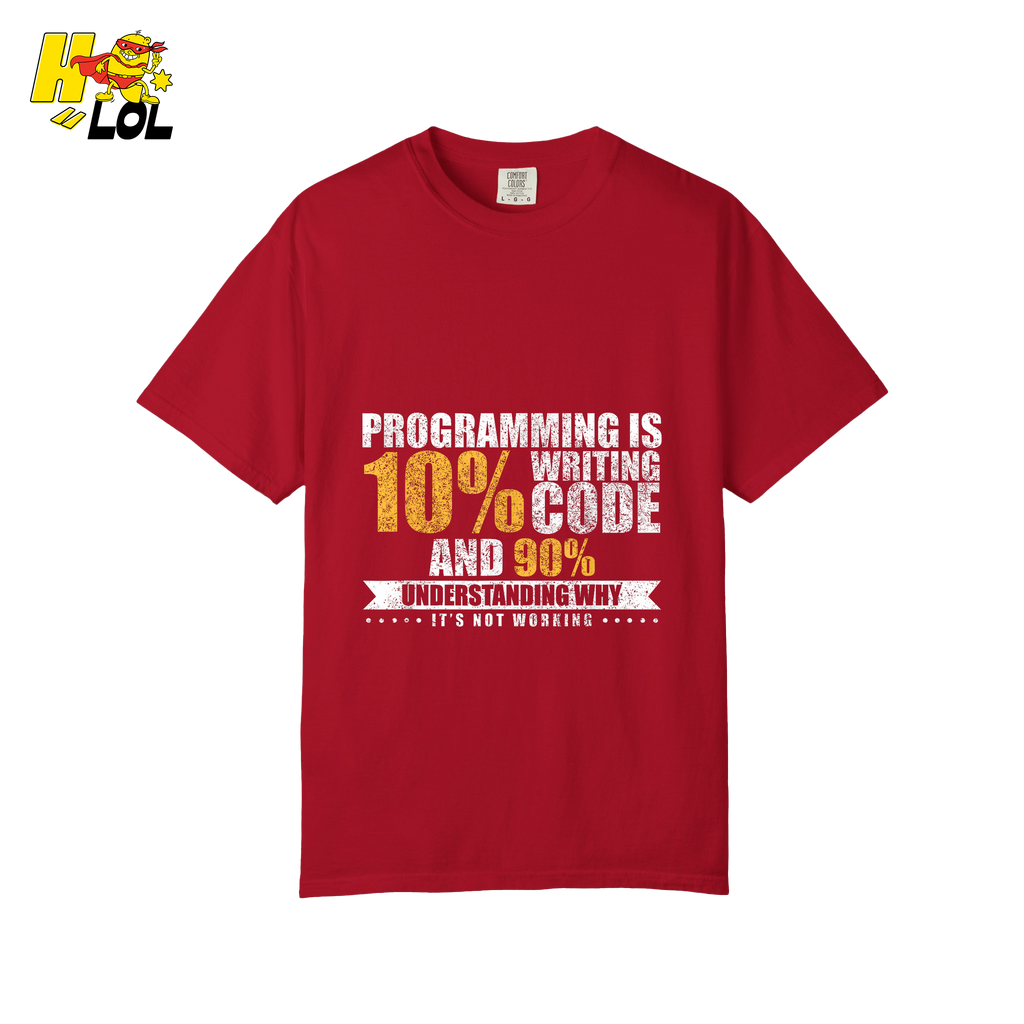 Programming 10% Code 90% Debugging Shirt - HQLOL