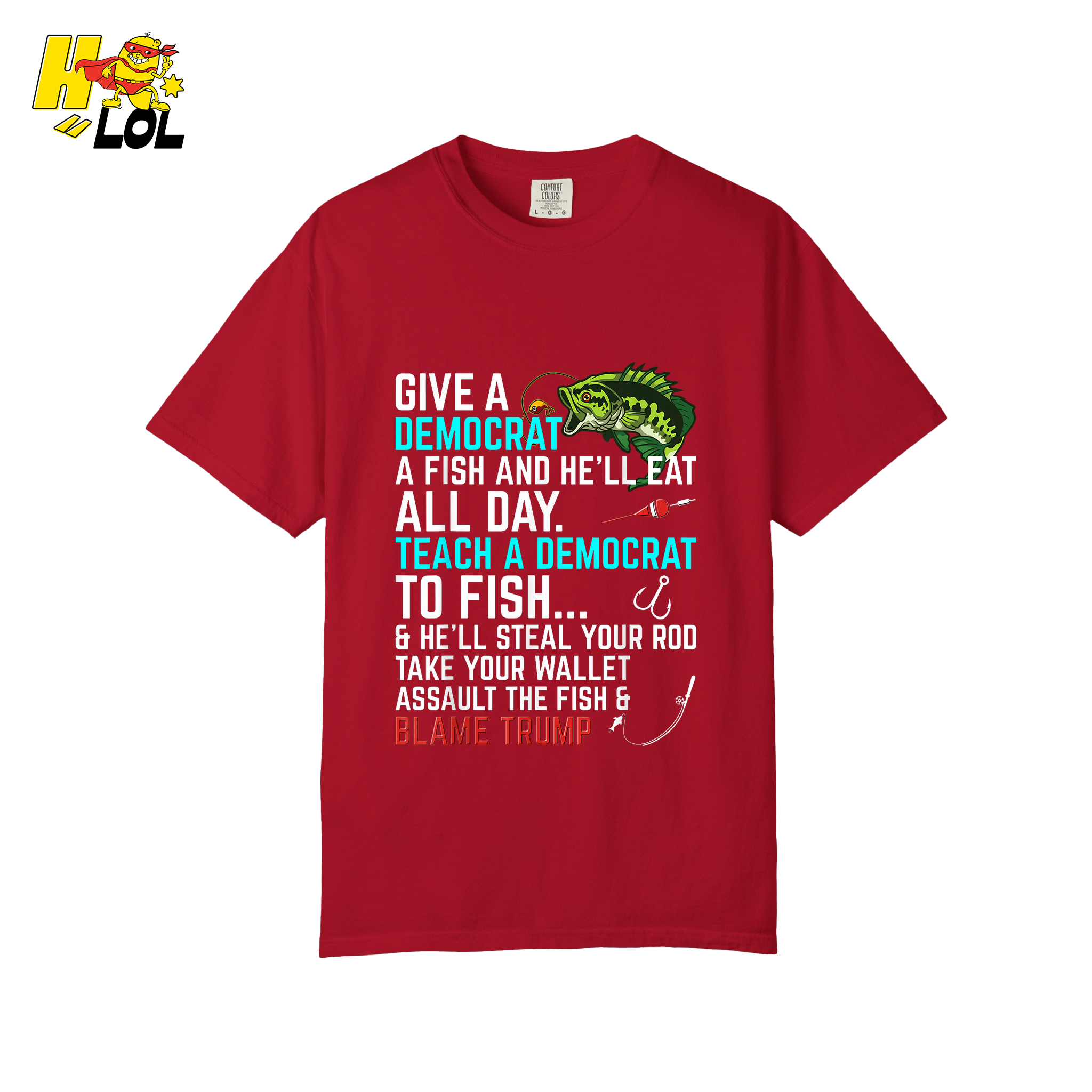 Funny Political Fishing Shirt Teach a Democrat to Fish Blame Trump - HQLOL