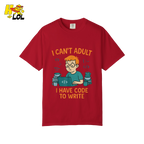 I Can’t Adult I Have Code To Write Shirt Funny Programmer Gift - HQLOL