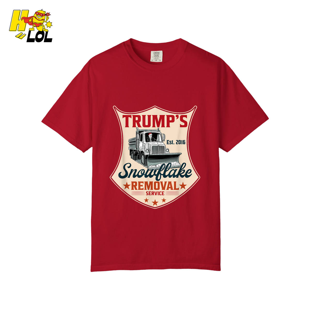 Trump's Snowflake Removal Service Funny Anti-Liberal Satire Shirt - HQLOL